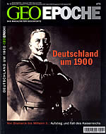 GEO Epoche: Deutschland um 1900