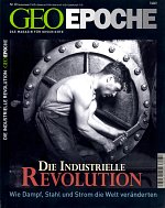 GEO Epoche: Die Industrielle Revolution
